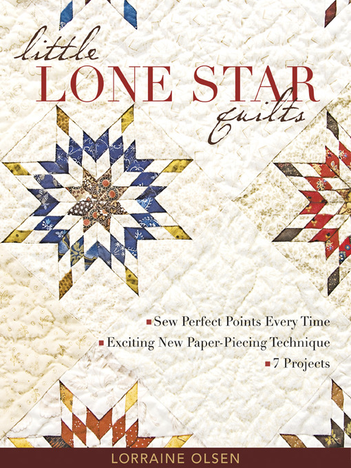 Title details for Little Lone Star Quilts by Lorraine Olsen - Wait list